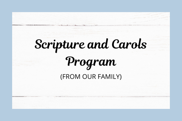 Scripture and Carols