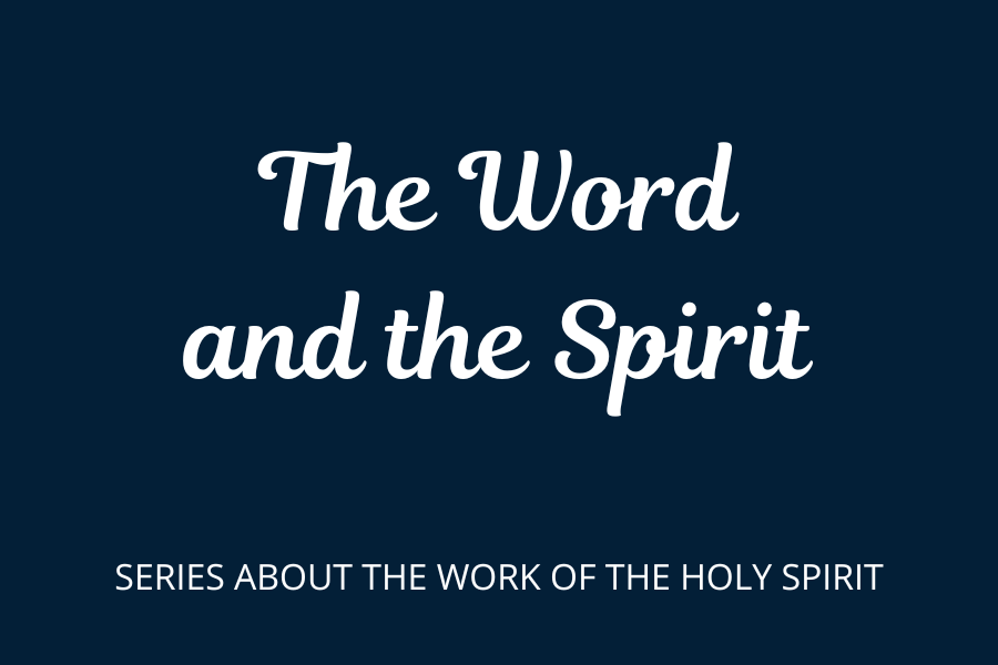 The Word and the Spirit