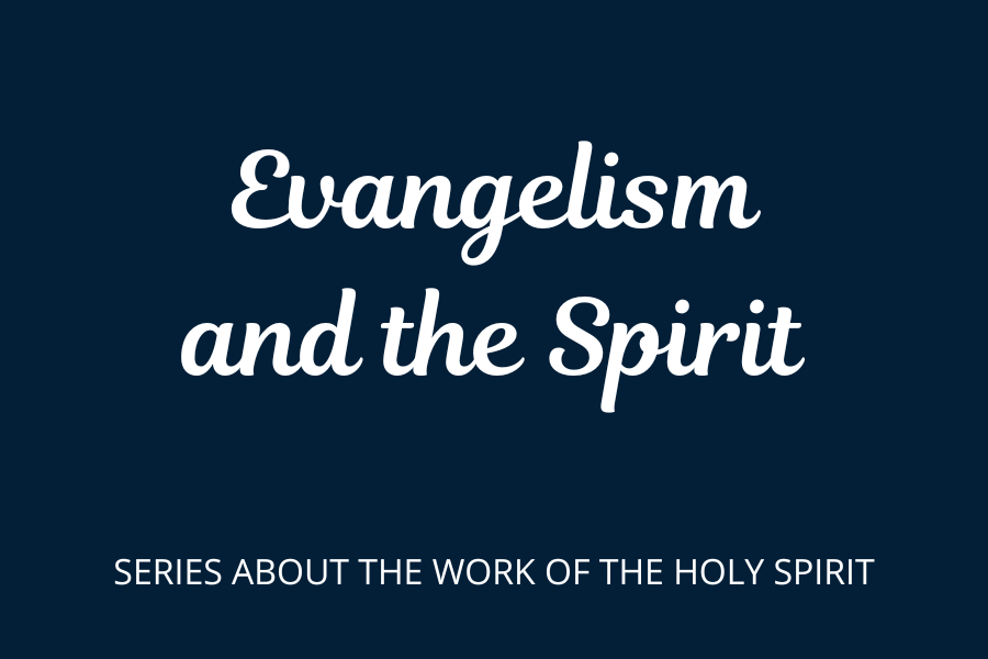 Evangelism and the Spirit